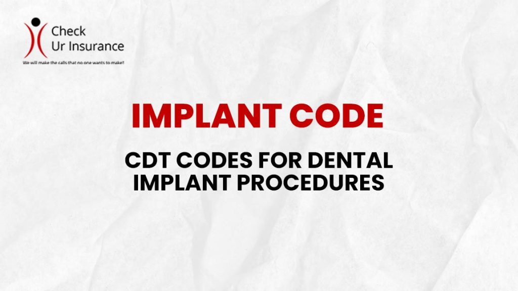 Implant Code CDT Codes For Dental Implant Procedures